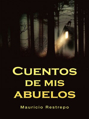cover image of Cuentos De Mis Abuelos
